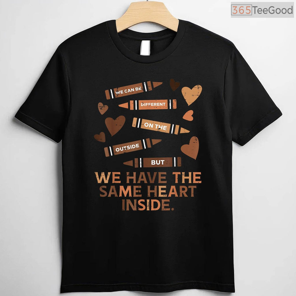 Same Heart Different Skin T-Shirt Black History Month African American Unity Shirt for Women