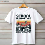 School Is Important But Hunting Is Importanter Shirt, Funny Youth Hunter Gift