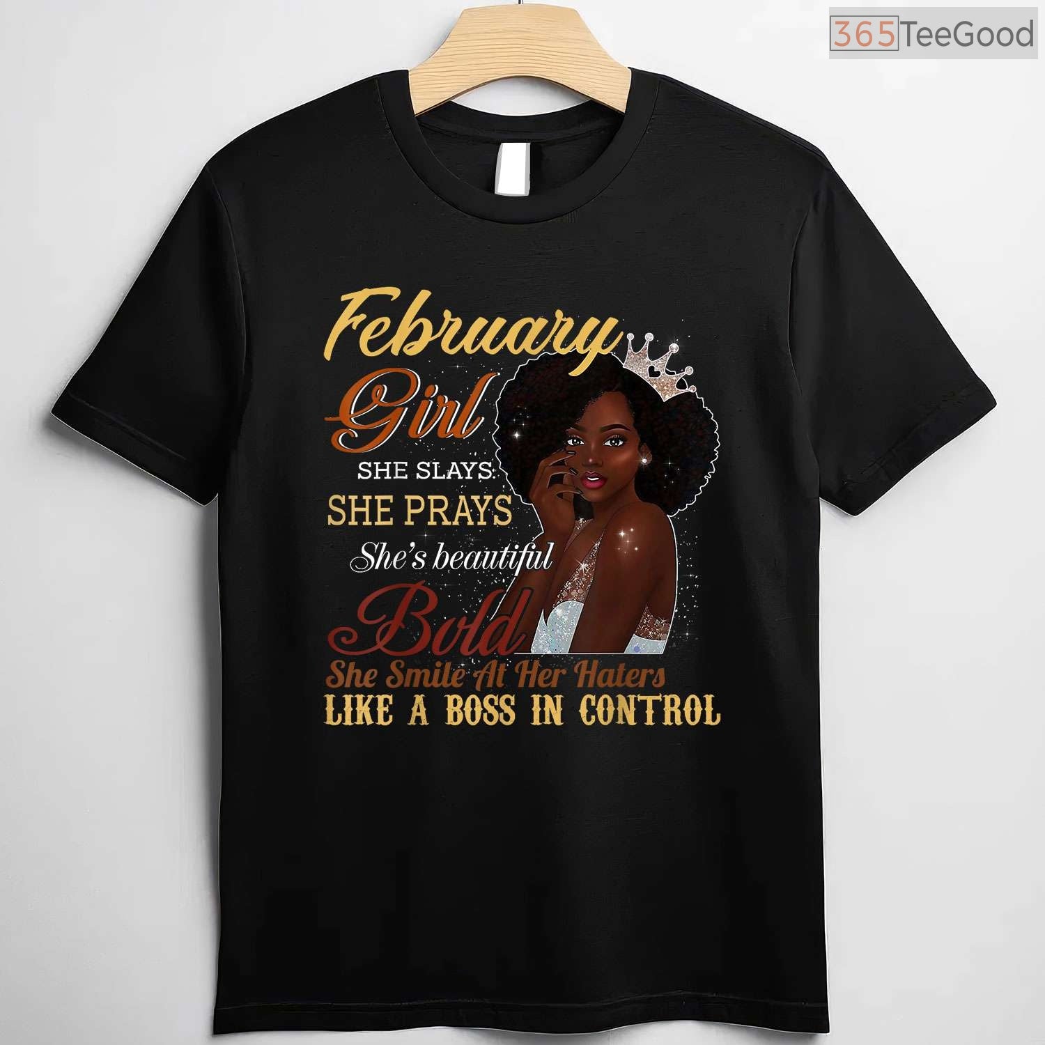 She Slays She Prays February Shirt – Beautiful Birthday Girl Faith T-Shirt