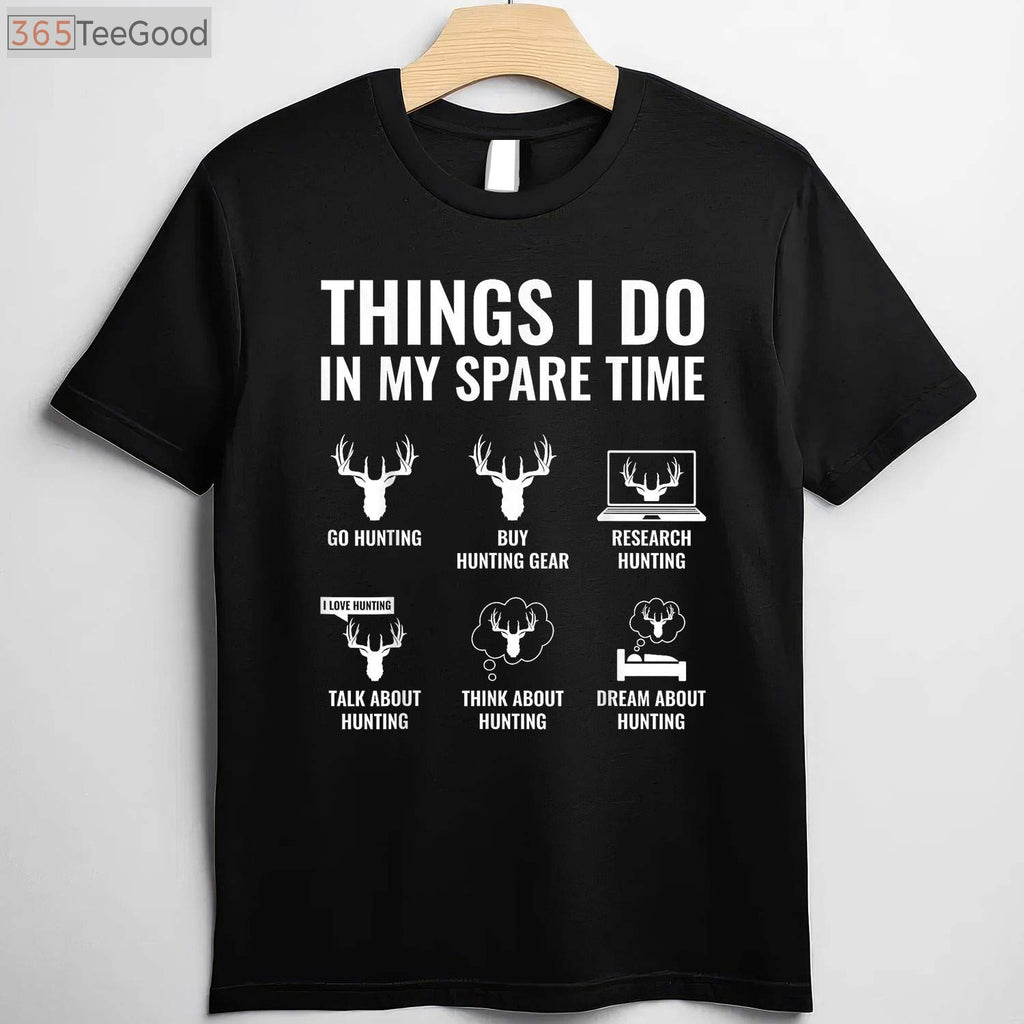 Spare Time Funny Deer Hunting Lover T-Shirt, Outdoor Hobbyist Graphic Gear