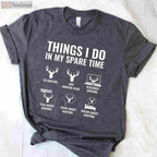 Spare Time Funny Deer Hunting Lover T-Shirt, Outdoor Hobbyist Graphic Gear