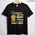 Stepping Into My February Birthday With God's Grace Long Sleeve Shirt