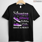 Stepping Into My February Birthday Shirt – High Heels Diva Party Tee