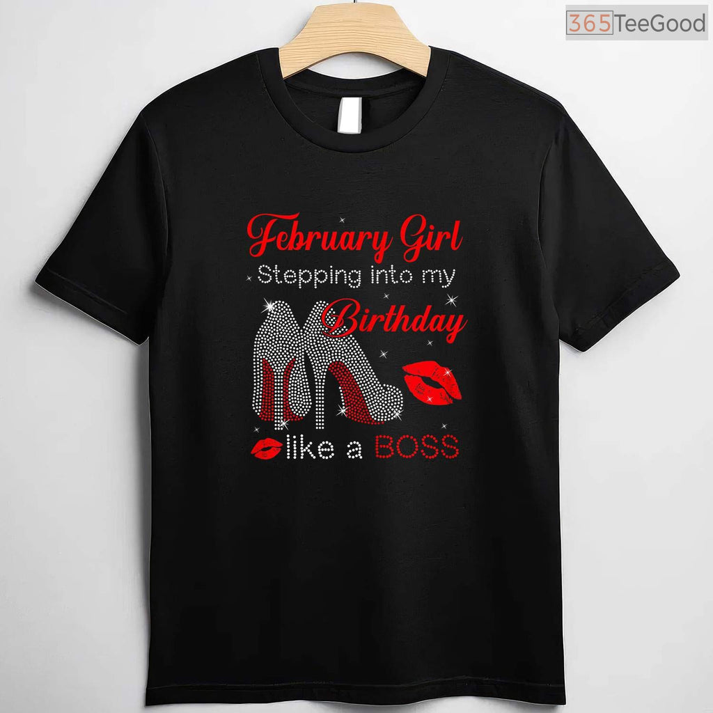 Stepping Into My Birthday Like A Boss – February Girl Heels & Bling Shirt