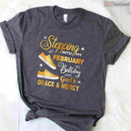 Stepping Into My February Birthday Shirt – With God's Grace & Mercy T-Shirt