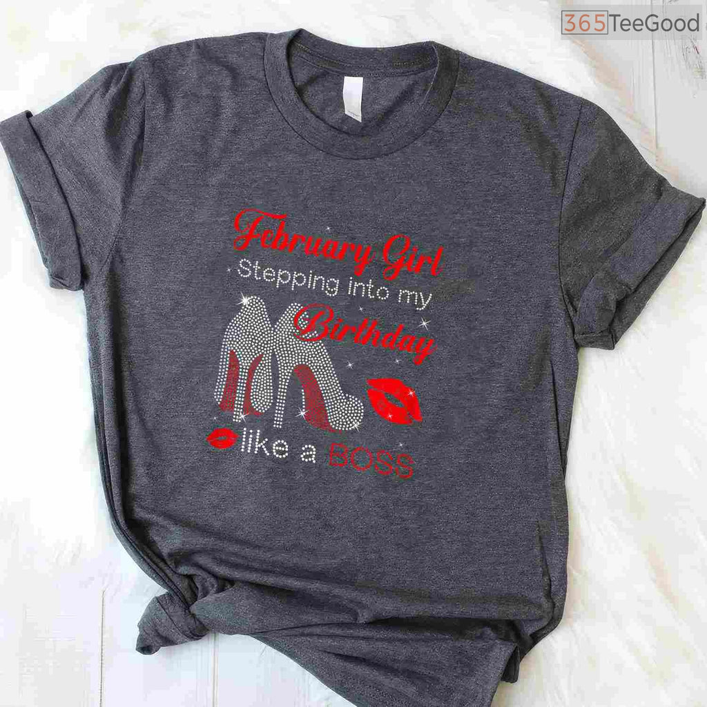 Stepping Into My Birthday Like A Boss – February Girl Heels & Bling Shirt