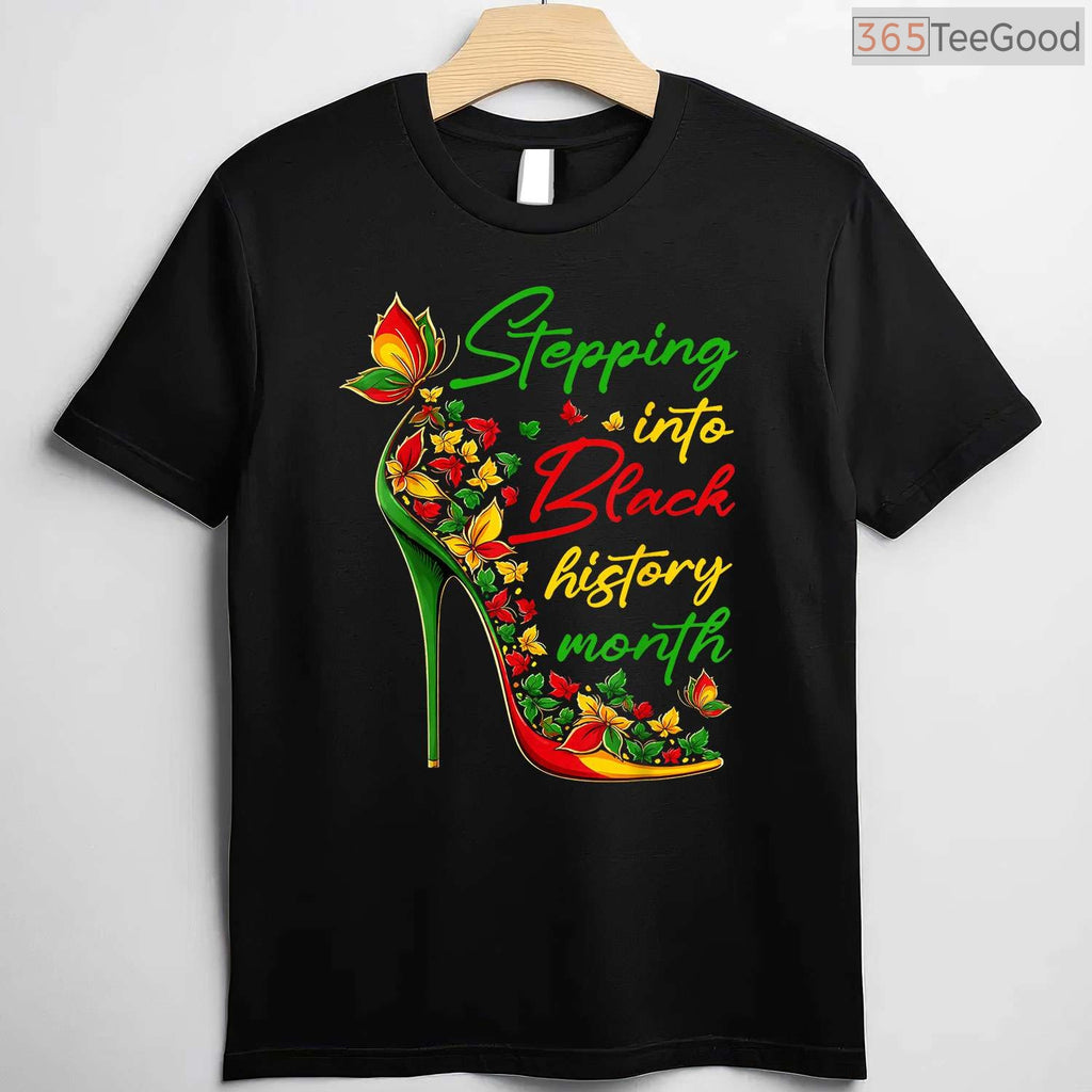 Stepping Into Black History Month High Heels T-Shirt Women Girls Melanin Diva Shirt