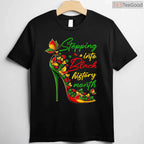 Stepping Into Black History Month High Heels T-Shirt Women Girls Melanin Diva Shirt
