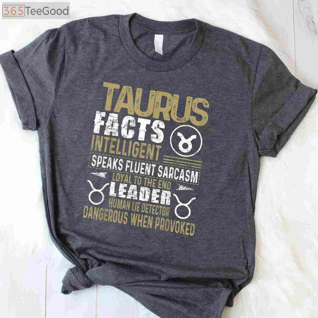 Taurus Zodiac Facts Birthday T-Shirt _ April & May Taurus Astrology Gift Shirt