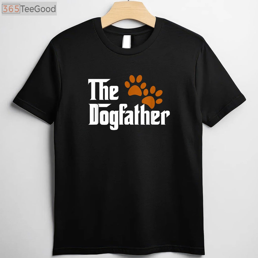 The Dogfather T-Shirt - Cool Dog Dad Father’s Day Gift from The Dog