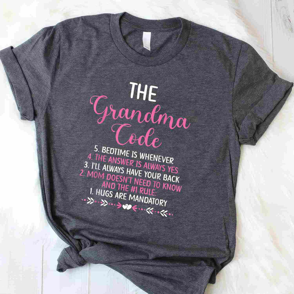 The Grandma Code Funny Granny Gift Tee Grandmother Humor T-Shirt Women Unisex