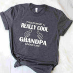 This Is What A Really Cool Grandpa Looks Like Funny Gift Tee T-Shirt Men Adults