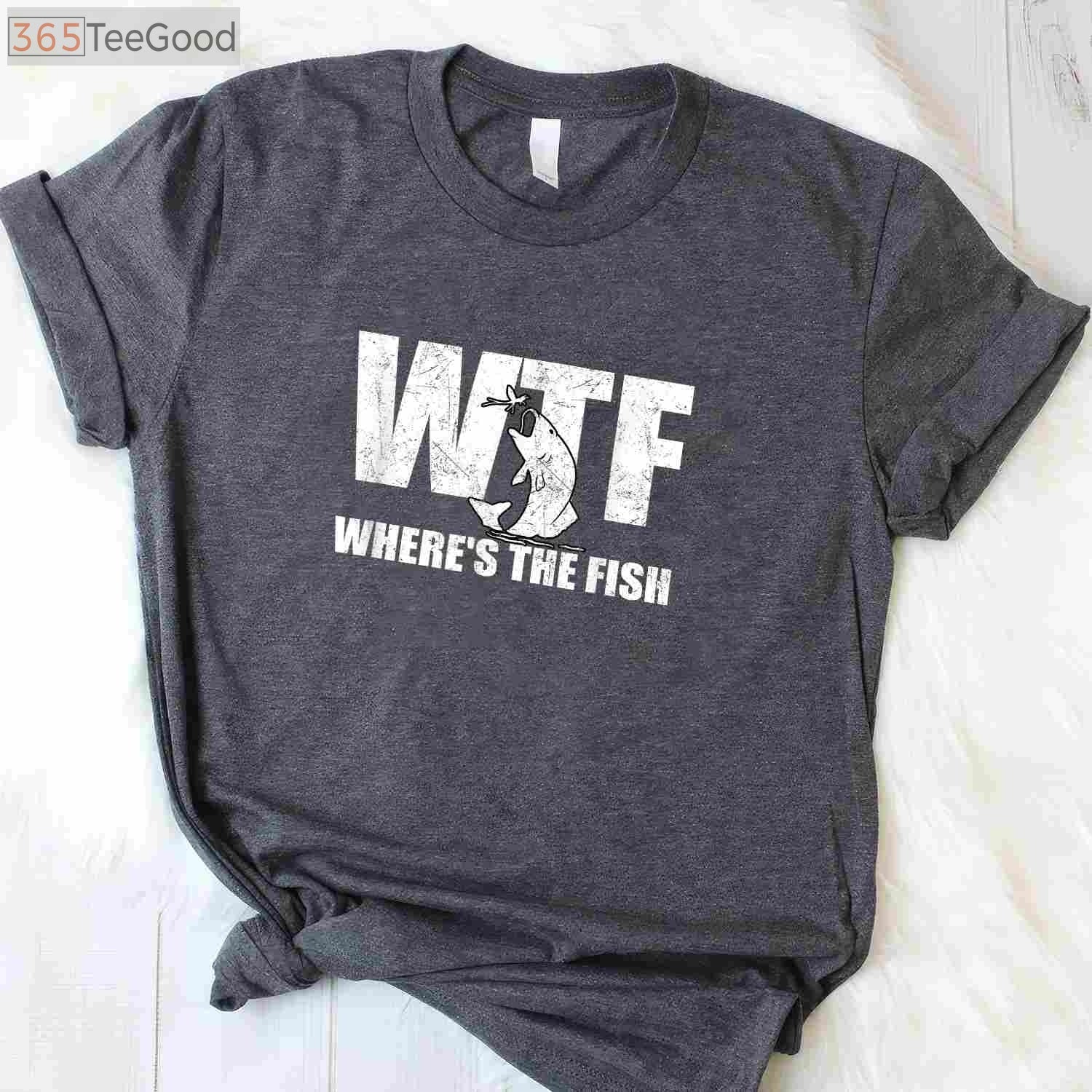 WTF Where's The Fish Funny Fishing Shirt - Men's Father's Day Gift