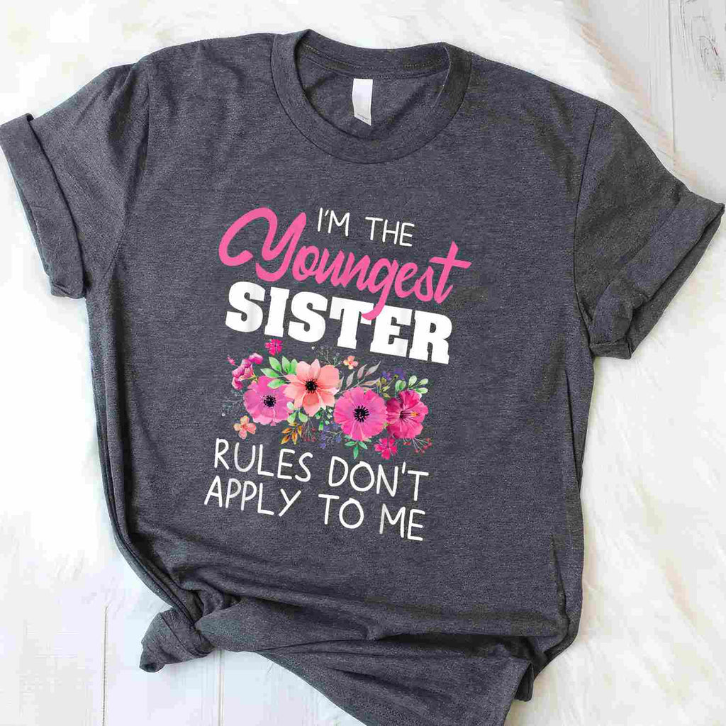 Youngest Sister Shirt Rules Don’t Apply to Me T-Shirt Tee Matching Sisters Gift Black
