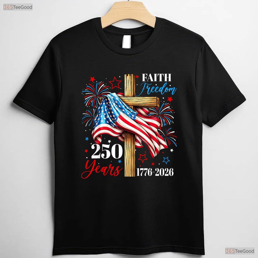 250 Years Faith Freedom USA Cross Valentine T-Shirt Offshore Fishing Apparel