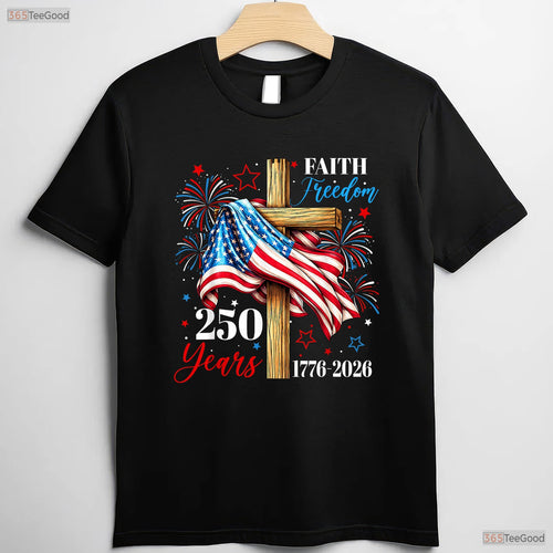 250 Years Faith Freedom USA Cross Valentine T-Shirt Offshore Fishing Apparel