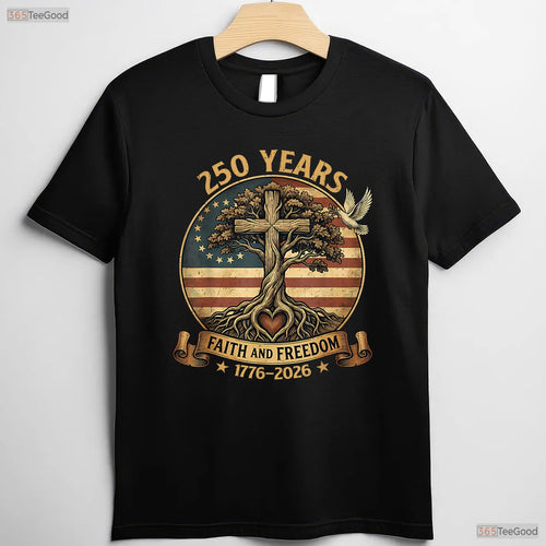 250 Years Faith Freedom USA Anniversary Valentine T-Shirt Deep Sea Fishing