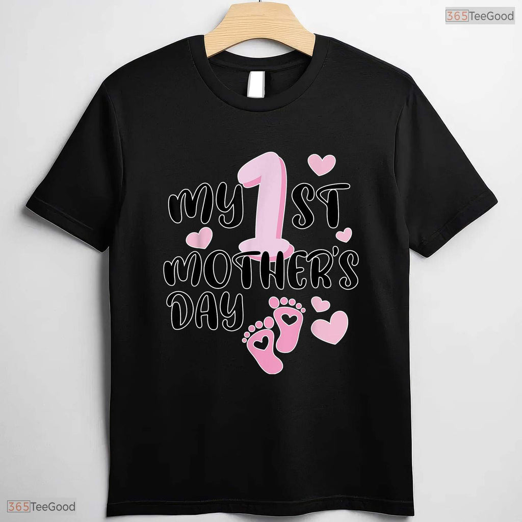 My First Mothers Day Funny Graphic Best Gift Idea For 1st Mom Womens T-Shirt