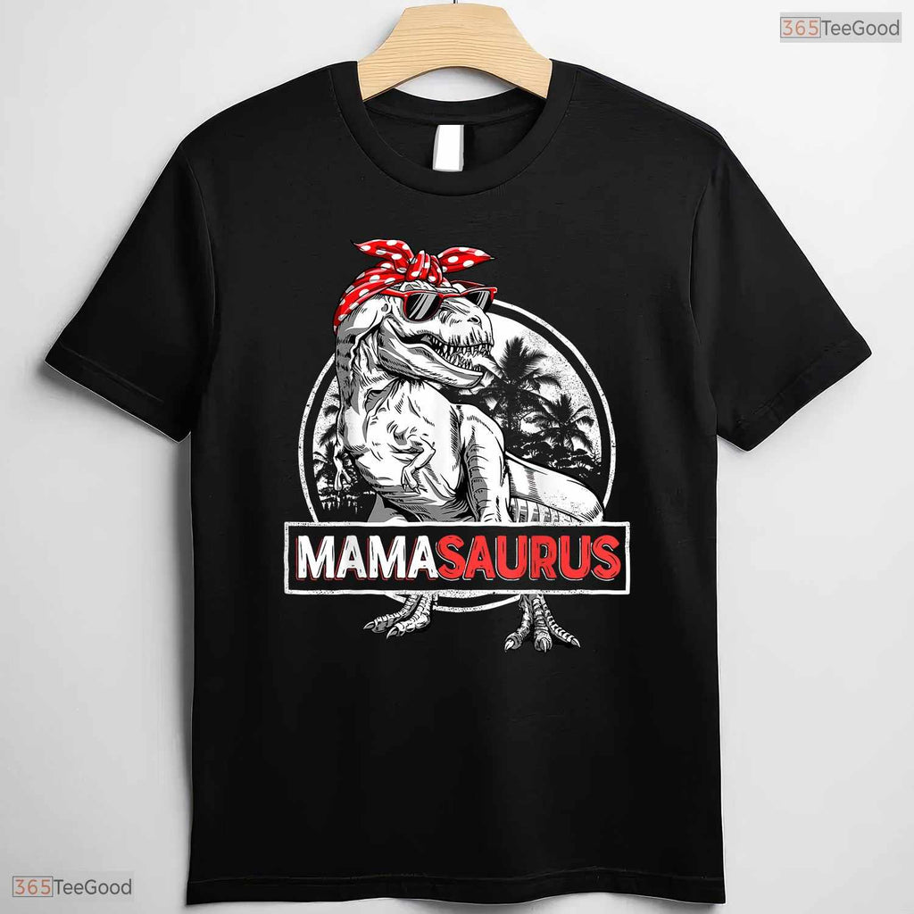Mamasaurus Dinosaur Mom Funny T-Rex Mama Saurus Mothers Day T-Shirt For Her