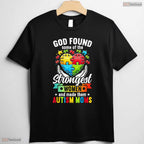 Strongest Autism Mom God Found Strongest Women Mothers Day T-Shirt Awareness