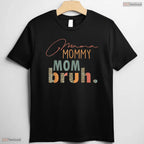 Funny Mama Mommy Mom Bruh Leopard Print Sarcastic Mothers Day T-Shirt Gift