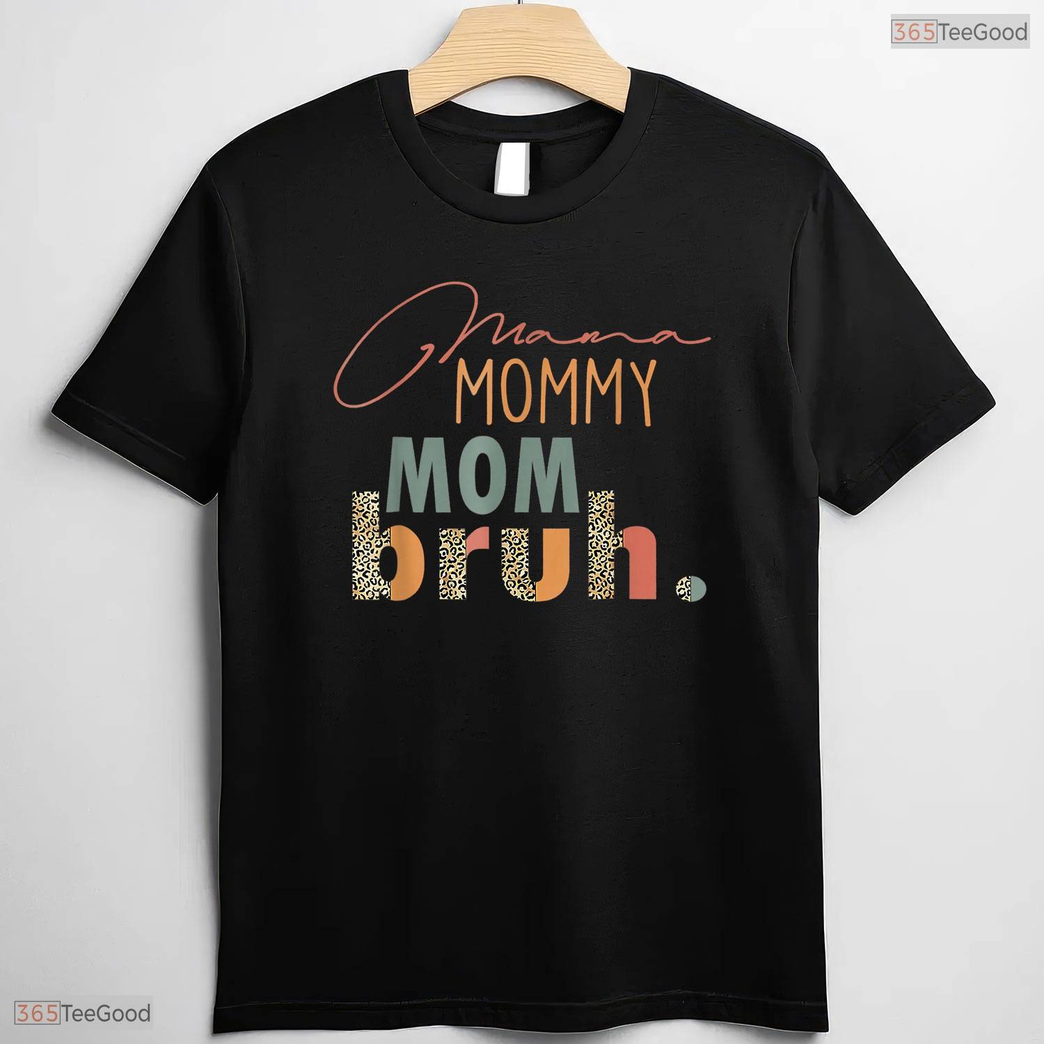 Funny Mama Mommy Mom Bruh Leopard Print Sarcastic Mothers Day T-Shirt Gift