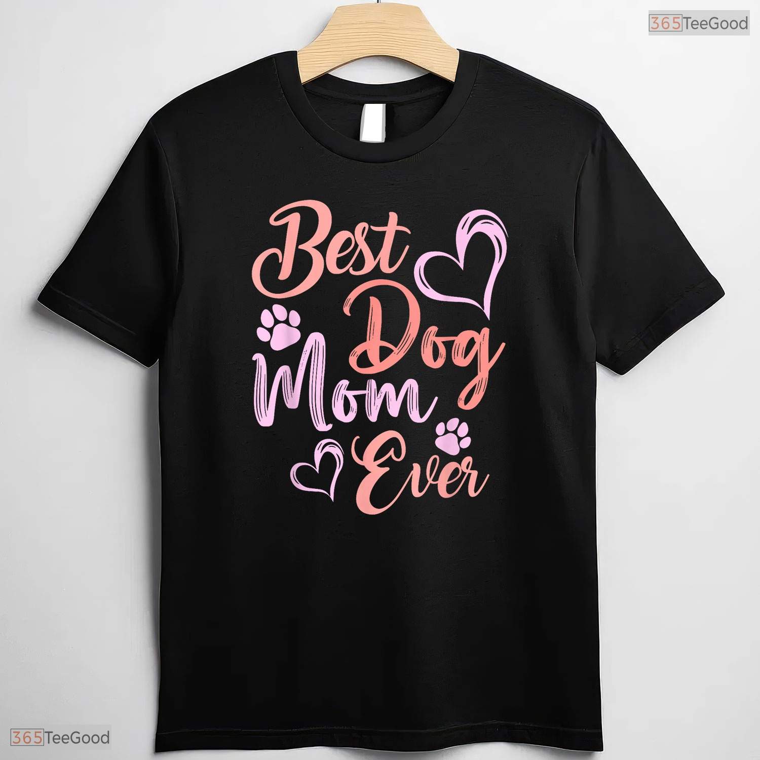 Funny Best Dog Mom Ever Shirt Pet Owner Dog Lover Mothers Day T-Shirt Present
