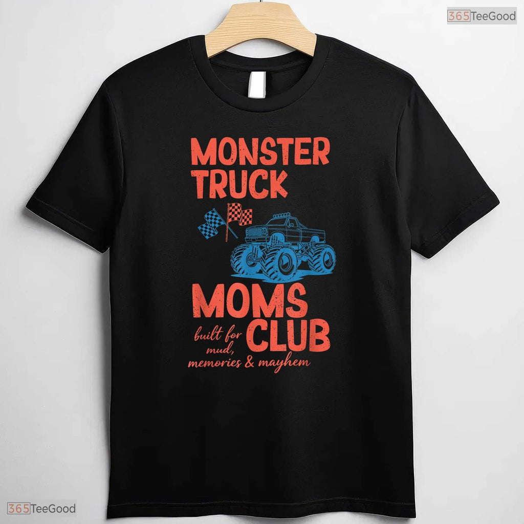Monster Truck Moms Club Shirt Monster Truck Mama Mothers Day T-Shirt For Her