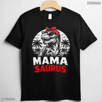 Mamasaurus T-Rex Dinosaur Funny Mama Saurus Mothers Day T-Shirt Presents