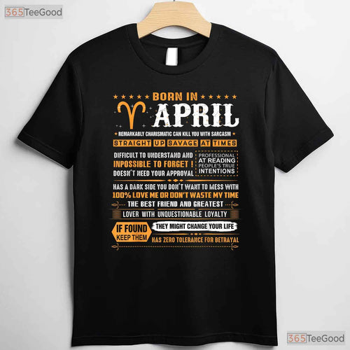 Aries Zodiac April Birthday T-Shirt - Born In April Tee - Astrology Gift For Men Women
