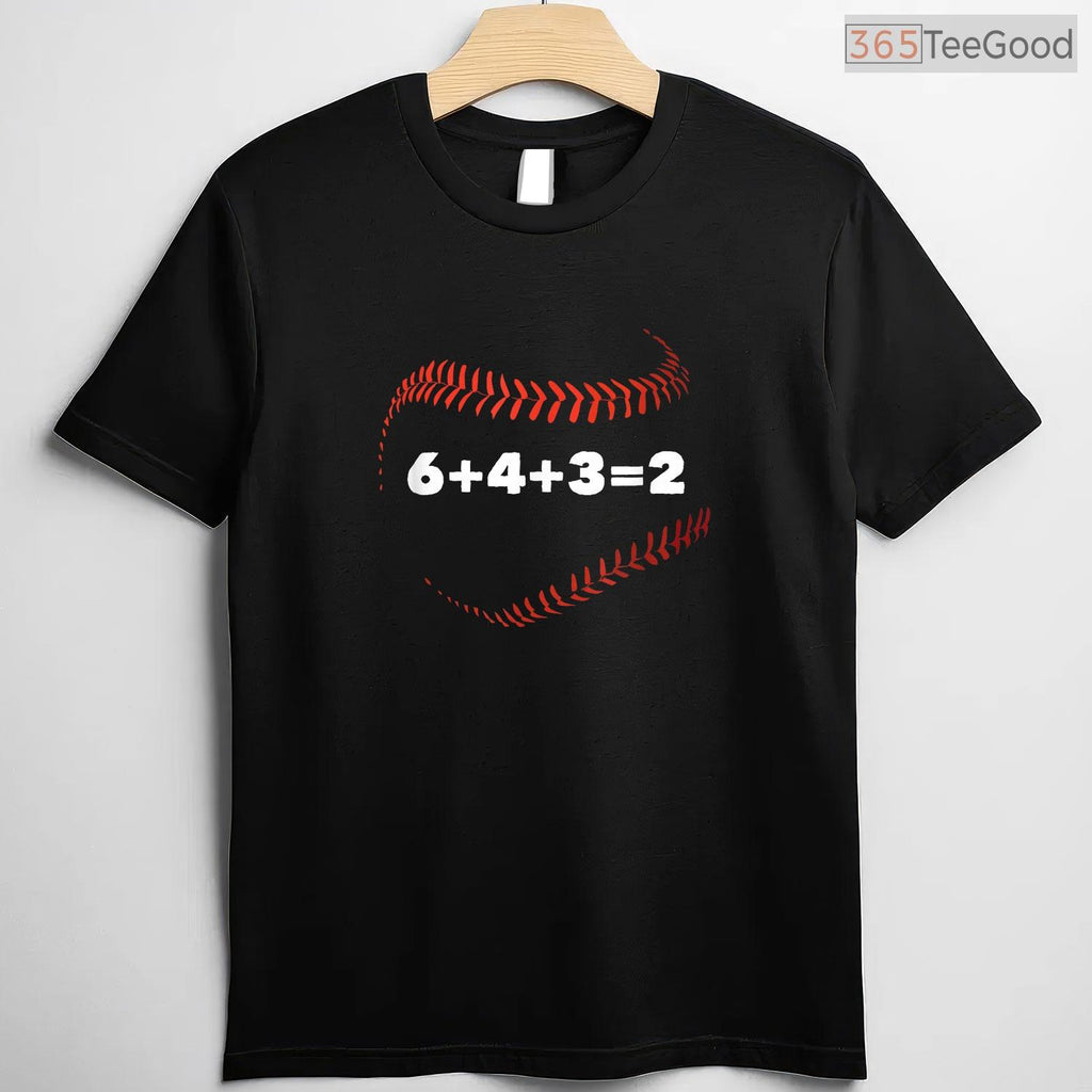 6 4 3 2 Double Play Baseball Player T-Shirt Funny Math Saying Sports Apparel