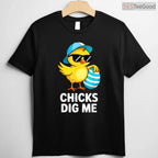 Chicks Dig Me Easter Toddler Boys Men T-Shirt Funny Happy Easter Humor Shirt