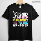 Hip Hop Hippity Easter Bunny T-Shirt Funny Music Cool Kids Toddler Gift Shirt
