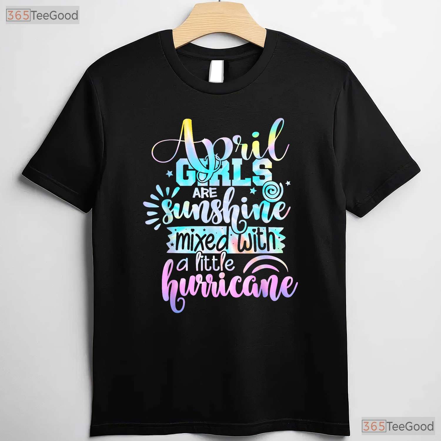 April Girls Are Sunshine Mixed With Hurricane T-Shirt - Funny Personality Birthday Tee