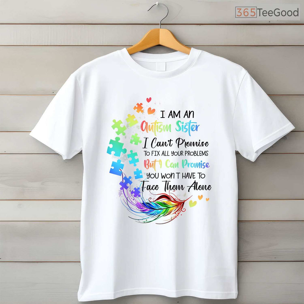 Sister Support Autism Shirt Autistic Boys Girls April Awareness Month Gift T-Shirt