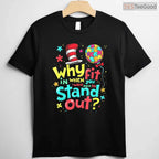 Autism Awareness Why Fit In Doctor Teacher Cat Shirt April Month Cool T-Shirt