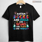 Autism Rocks Rolls Spins Flaps Awareness Shirt April Boys Kids Women Men T-Shirt
