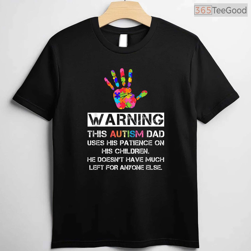 Warning This Autism Dad Yells Loudly Shirt April Awareness Funny Men T-Shirt