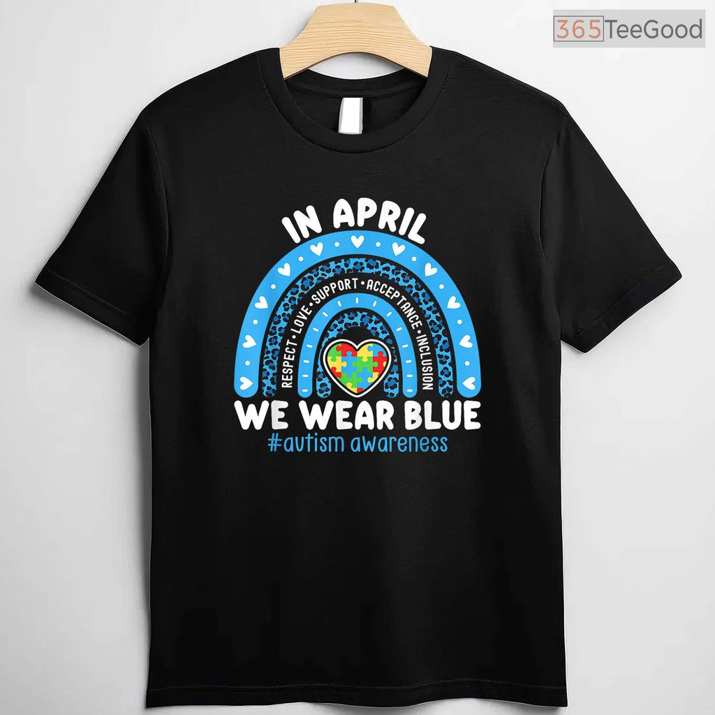 Rainbow-In April We Wear Blue Ribbon Autism Shirt Awareness Month Women T-Shirt