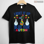 Light It Up Blue Autism Awareness Month Shirt April Support Men Women T-Shirt