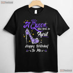 A Queen Was Born In April High Heel T-Shirt - Happy Birthday To Me Gift For Her