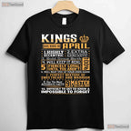 Kings Are Born In April T-Shirt - Best Birthday Gift For Men - Cool Crown Graphic