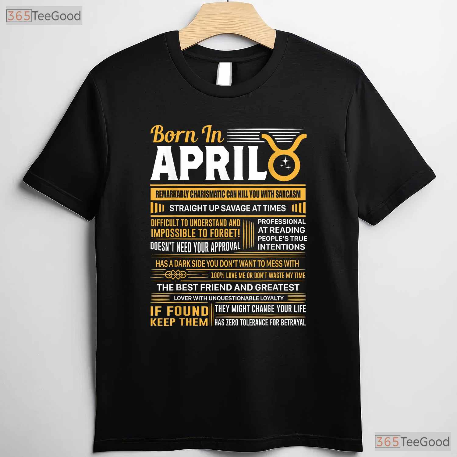 Born In April Taurus T-Shirt - Funny Zodiac Birthday Gift - Bull Astrology Tee