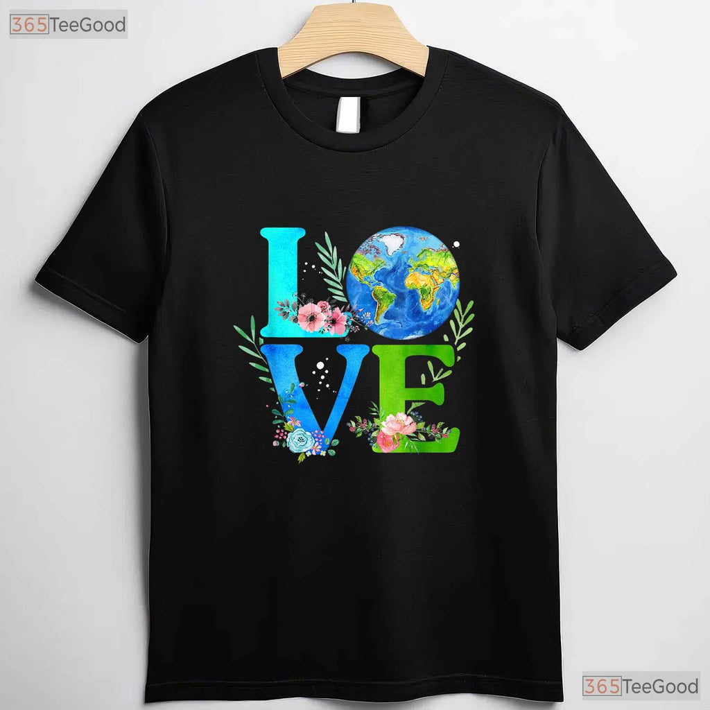 Love World Earth Day 2026 Environmental T-Shirt Save The Planet Eco Friendly Top