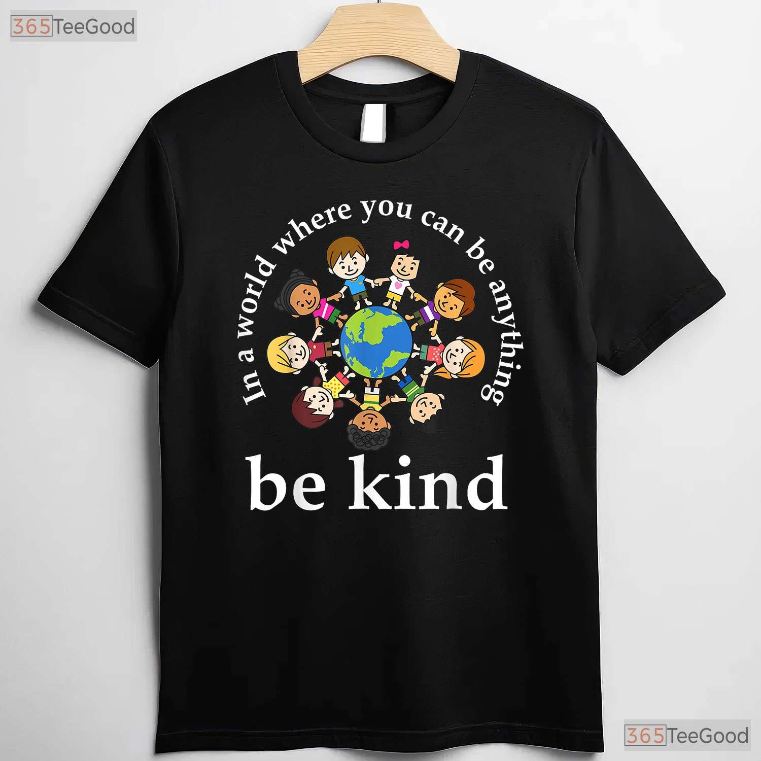 In A World Where You Can Be Anything Be Kind Earth Day T-Shirt Teacher Kids