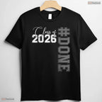 Finally Done Class of 2026 High School And College Senior Graduation T-Shirt