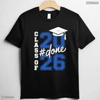 Officially Done Class Of 2026 Graduation Shirt For Her Him And Grad Seniors