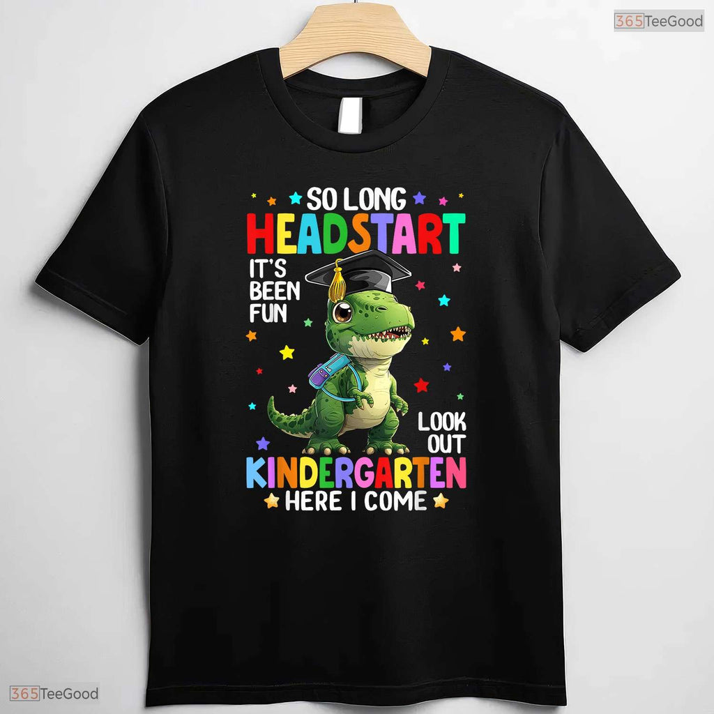 Cute T-Rex Dinosaur So Long Early Learning Kindergarten Here I Come T-Shirt