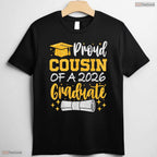 Supportive Proud Cousin Of A 2026 Graduate Class Of 2026 Ceremony T-Shirt