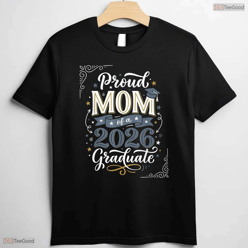 Loving Proud Mom Of A 2026 Graduate Senior Family Graduation Party T-Shirt